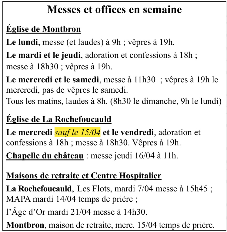 Horaires des messes de semaine en avril .
