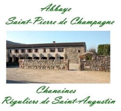 Site de l'abbaye Saint-Pierre à Champagne (Ardèche),la maison mère de nos chanoines.